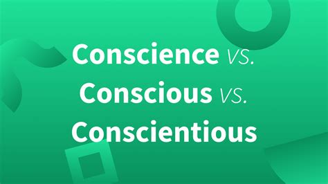 conscious antonym|conscientious opposite.